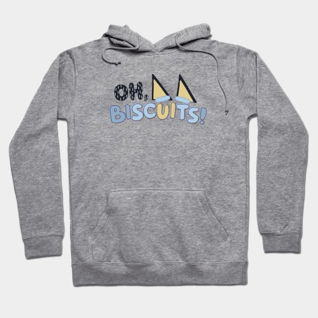 Oh, Biscuits! Hoodie by hawkadoodledoo